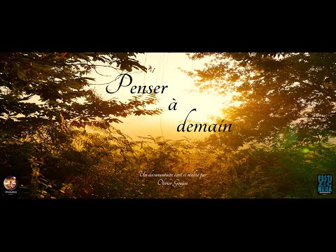 Penser à demain - bande annonce OG Films