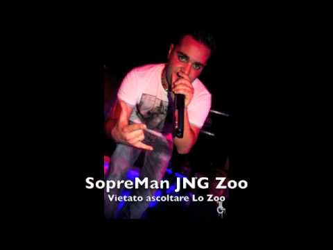 SopreMan JNG Zoo - Vietato ascoltare lo Zoo