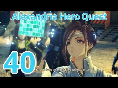 XENOBLADE CHRONICLES 3 Gameplay Walkthrough Part 40 Alexandria Hero Quest All Cutscenes No Commentar