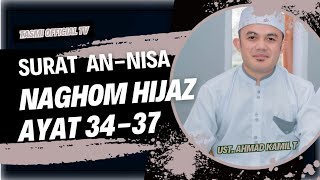 Download lagu Murottal Quran Surat An-Nisa Ayat 34-37 Maqom Lagu Hijaz | Ust. Ahmad Kamil Taufik mp3