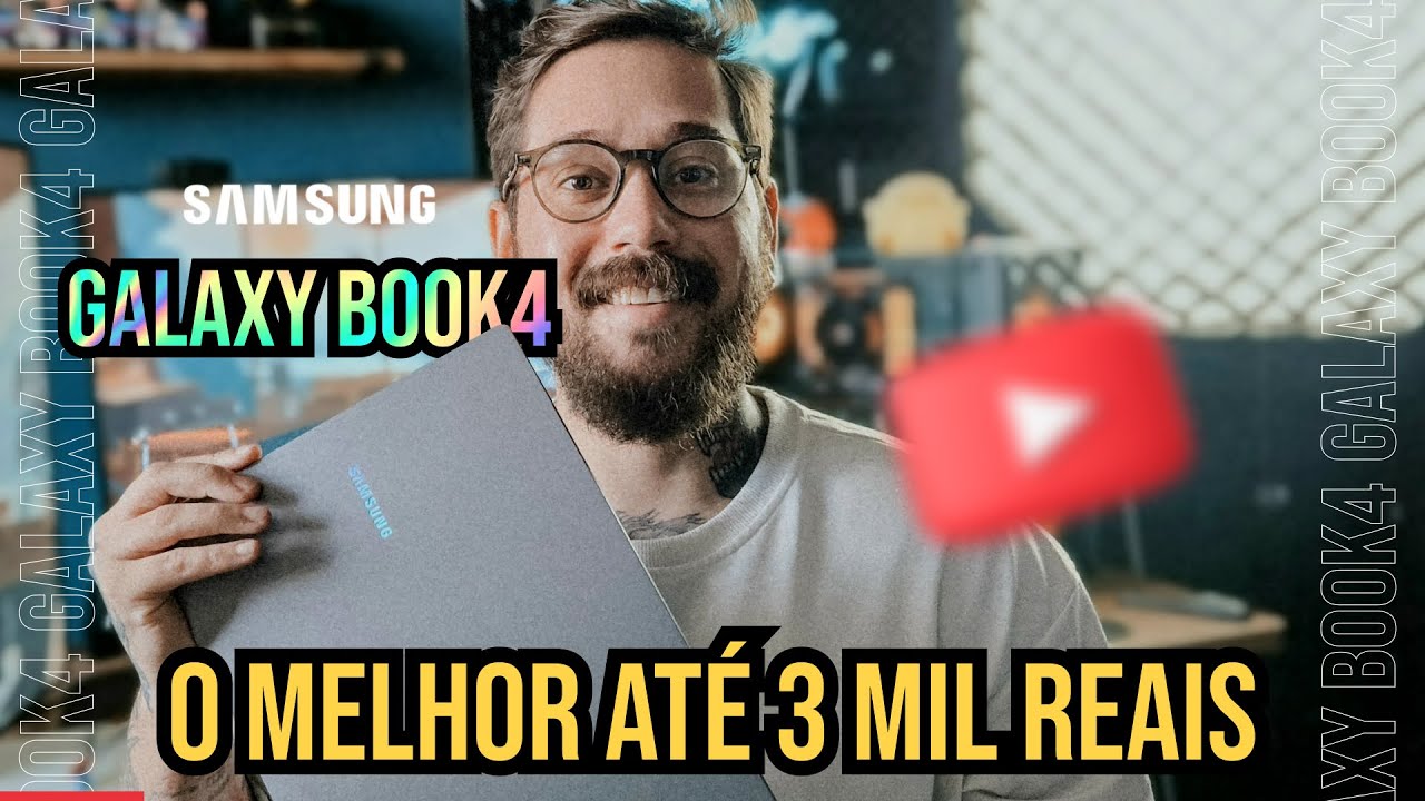 Galaxy Book4 Review - Melhor custo beneficio para produtividade