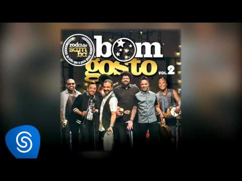Bom Gosto - Dor de Alma (CD Roda de Samba do Bom Gosto Volume 2)
