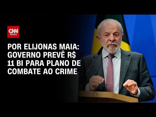 Plano de Lula contra crime organizado prevê R$ 11 bilhões em investimentos | CNN NOVO DIA