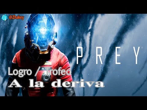 Prey - Logro / Trofeo A la deriva (Adrift)