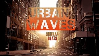 Uplift Light Urban Synth Hip Hop Rap Instrumental Beat - Urban Waves (Shuka4Beats)
