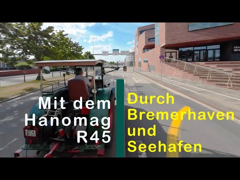Mit dem Hanomag R45 und Zirkuswagen durch Bremerhaven an die Nordsee
