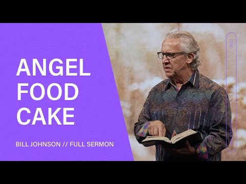 How to Feed Your Spirit in Desert Seasons - Bill Johnson (Full Sermon) | Bethel Church