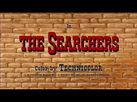 The Searchers Opening