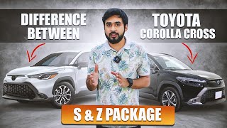 Difference between Toyota Corolla Cross S & Z Package | CarDealer