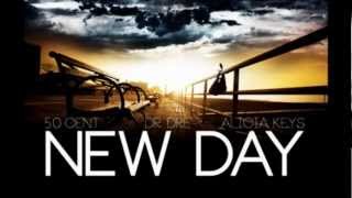 New Day 50 Cent ft Dr.Dre & Alicia Keys