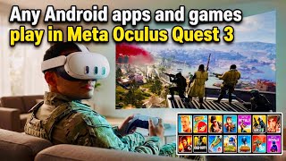 How to Play Any Android Apps & Games on Meta Quest 3! (Step-by-Step Gu