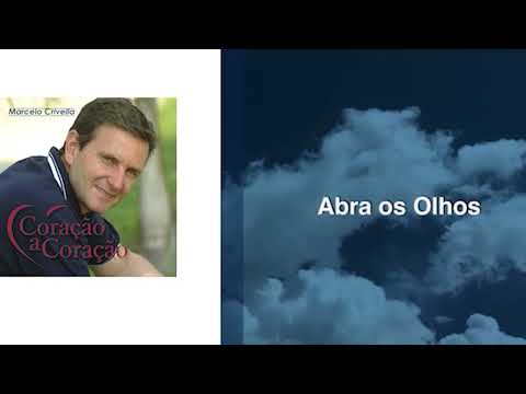 Abra Os Olhos - Marcelo Crivella