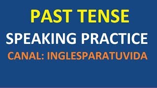 Learn Past Tense Verbs #1 - Pattern Practice - Simple Past Tense