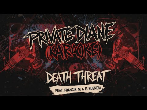 PRIVATE DIANE (karaoke) by Death Threat FT. Francis M. & Ely Buendia