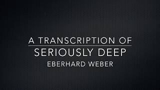 SERIOUSLY DEEP - Eberhard Weber