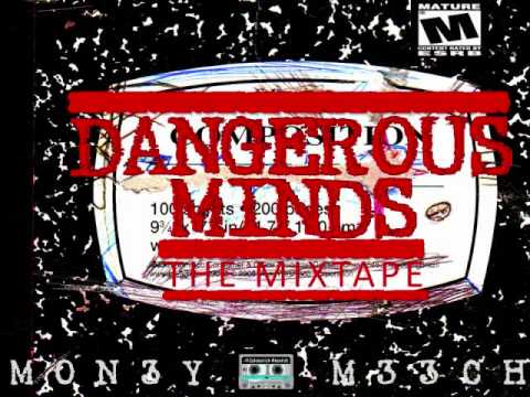 CUT IT OUT! // MON3Y M33CH // Dangerous Minds The Mixtape