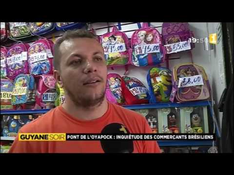 Pont de l'Oyapock, inquiétudes des commerçants brésiliens - Guyane 1ère