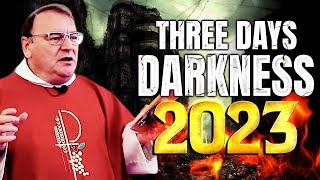 Fr. Michel Rodrigue – Updated Signs 3 Days Of Darkness | It Will Occur In 2023