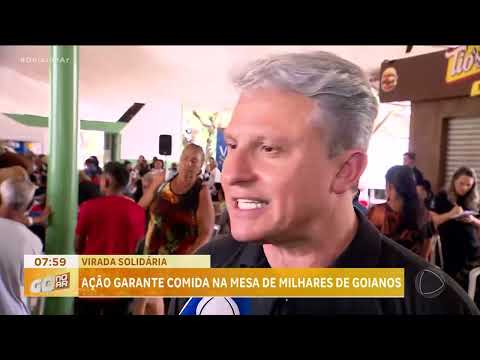 VIRADA SOLIDÁRIA: AÇÃO GARANTE COMIDA NA MESA DE MILHARES DE GOIANOS