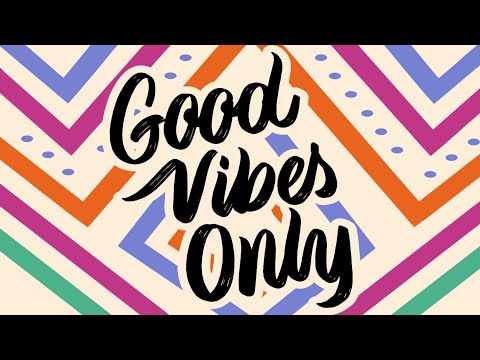 Good Vibes Only - Happy Music Beats for Relaxation, Work, and Study