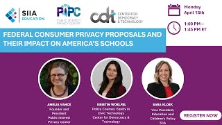 Federal Consumer Privacy Proposals and their Impact on America’s Schools