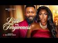 Place Of Love And Forgiveness Fedrick Leonard Stelle Udeze Full 2026 Latest New Nigerian Movie