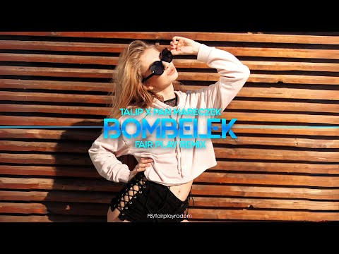 TALIP X PAN MARECZEK - BOMBELEK (FAIR PLAY REMIX)