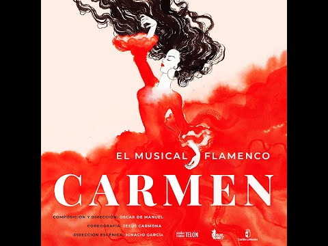CARMEN Sueño de una Ópera Flamenca