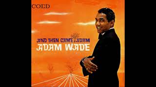 Adam Wade - Tell her for me