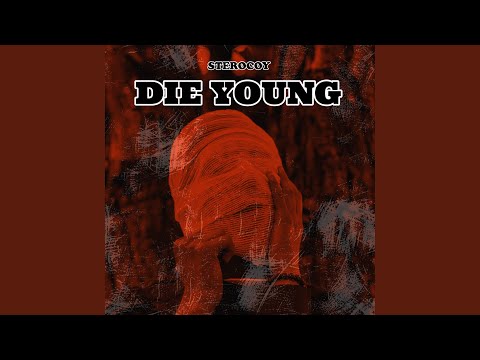 Die Young