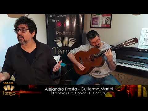 Alejandro Presta y Guillermo Martel - El motivo (Cobián - Contursi)