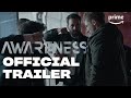 Awareness | Official Trailer | Prime Video