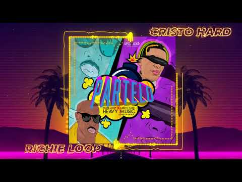 Cristo Hard X Richie Loop - Partelo