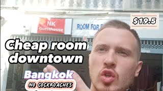 Found a cheap hotel for $19.5 downtown in Bangkok, Thailand. NK guesthouse 2