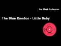 The Blue Rondos - Little Baby (Joe Meek) 