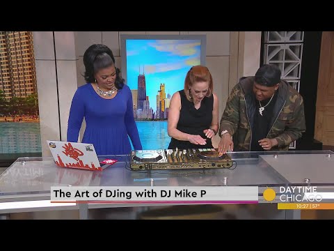 The Art of DJing with DJ Mike P