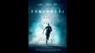 Humanware (Official Trailer) video