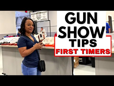 GUN Show Tips |  How to Make it Worth your While