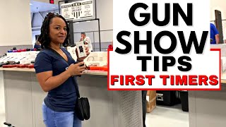 GUN Show Tips |  How to Make it Worth your While
