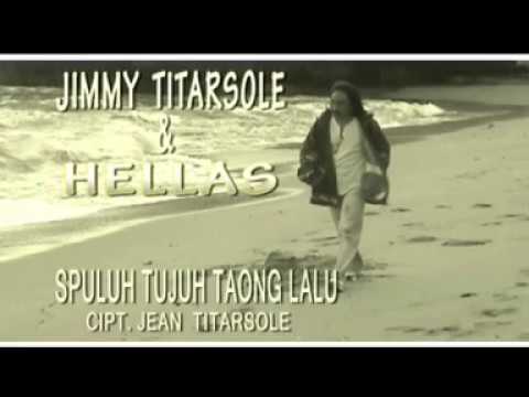 07. S'puluh Tujuh Taong Lalu ~ Jimmy Titarsole & Hellas Group