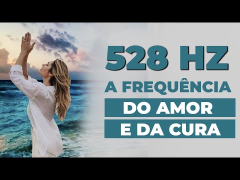 Frequência 528hz - O som que promove a cura e a transformação