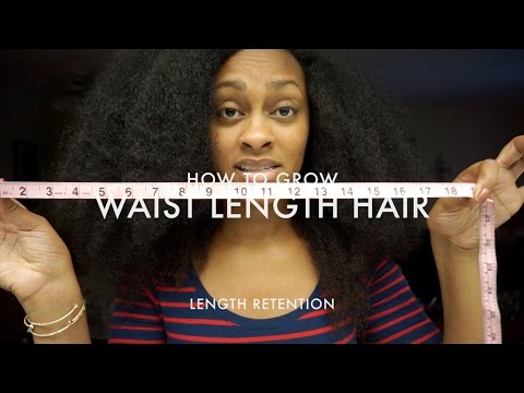 How To Grow Waist Length Hair (Length Retention)