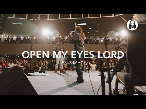 Thumbnail for Open My Eyes Lord video