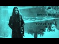 You've Been In Love Too Long ~ Bonnie Raitt