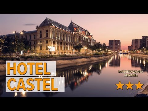 Hotel Castel hotel review | Hotels in Ramnicu Valcea | Romanian Hotels