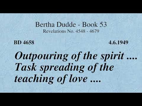 BD 4658 - OUTPOURING OF THE SPIRIT .... TASK SPREADING OF THE TEACHING OF LOVE ....