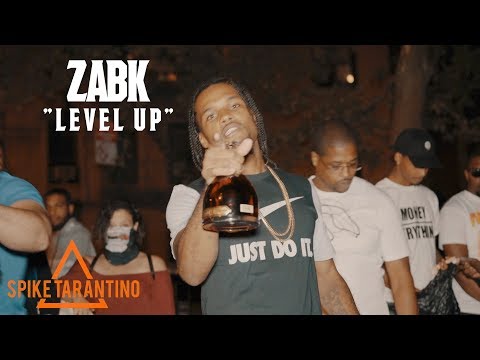Zabk - "Level Up" | Shot By @Spike_Tarantino