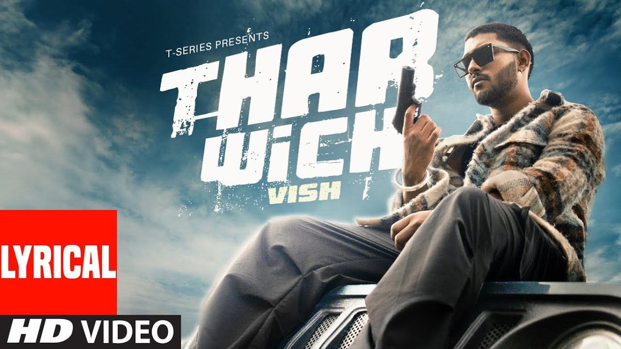 Thar Wich Lyrics | Vish