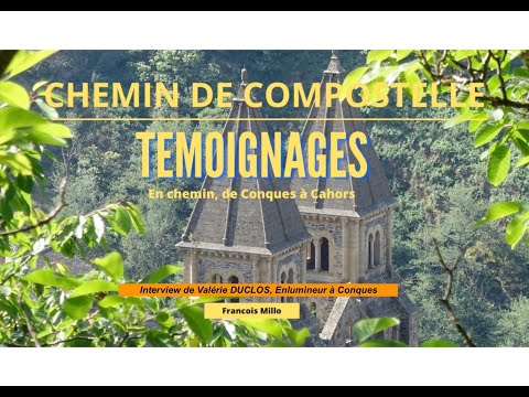Chemin de Compostelle 
Témoignages
Interview par François Millo, 