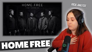 HOME FREE I Can&#39;t Outrun You | Vocal Coach Reaction (&amp; Analysis) | Jennifer Glatzhofer